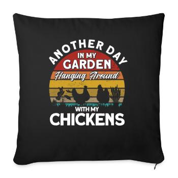 Gardening Gardener Chicken Farmer Chicken Feeder - Sofa pillowcase 17,3'' x 17,3'' (45 x 45 cm) - black - Front