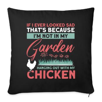 Gardening Gardener Chicken Farmer Chicken Feeder - Sofa pillowcase 17,3'' x 17,3'' (45 x 45 cm) - black - Front
