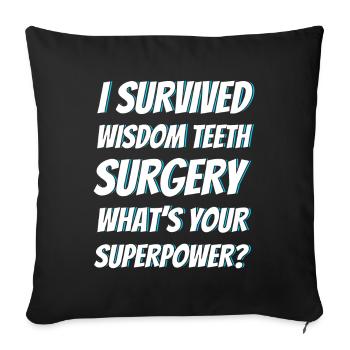 Wisdom Teeth Wisdom Tooth Patient Dentist - Sofa pillowcase 17,3'' x 17,3'' (45 x 45 cm) - black - Front