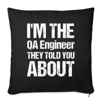 QA Engineer QA Tester Software Tester - Sofa pillowcase 17,3'' x 17,3'' (45 x 45 cm) - black - Front