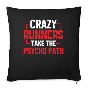 Les coureurs fous prennent le chemin de la psychose - Housse de coussin décorative 45 x 45 cm - noir - Devant