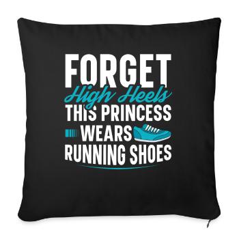 Forget high heels this princess wears - Sofa pillowcase 17,3'' x 17,3'' (45 x 45 cm) - black - Front