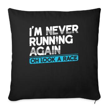 I never run away runner marathon clothes again - Sofa pillowcase 17,3'' x 17,3'' (45 x 45 cm) - black - Front