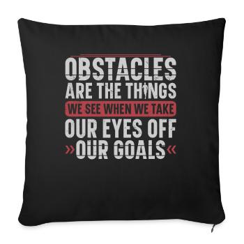 Les obstacles sont les choses que nous voyons courir - Housse de coussin décorative 45 x 45 cm - noir - Devant