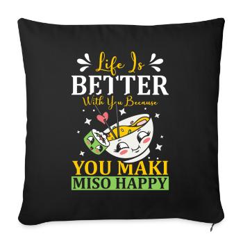 You Maki Miso Happy Ramen Lover Japan - Sofa pillowcase 17,3'' x 17,3'' (45 x 45 cm) - black - Front