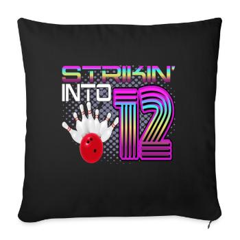 Striking Into 12 Bowling Bowler 12. Geburtstag - Sofakissenbezug 45 x 45 cm - Schwarz - Vorne
