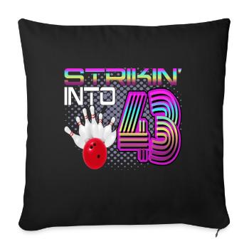 Frapper dans 43 Bowling Bowler 43e anniversaire - Housse de coussin décorative 45 x 45 cm - noir - Devant