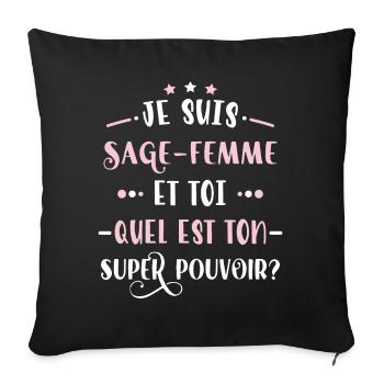 Sage femme idée cadeau métier humour, naissance - Housse de coussin décorative 45 x 45 cm - noir - Devant