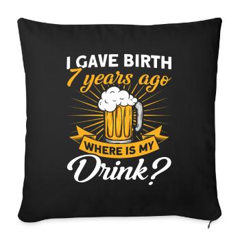 7. Geburtstag Bier Trinken Mutter Mama - Sofakissenbezug 45 x 45 cm - Schwarz - Vorne