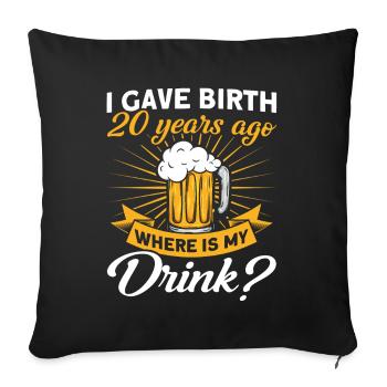 20. Geburtstag Bier Trinken Mutter Mama - Sofakissenbezug 45 x 45 cm - Schwarz - Vorne