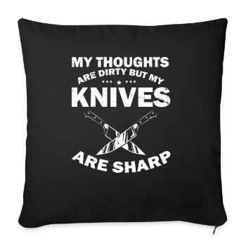 Dirty Thoughts Clean Knife Collecteur de couteaux - Housse de coussin décorative 45 x 45 cm - noir - Devant