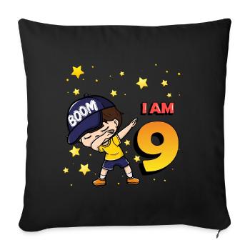 Boom I'm 9 | Birthday Boy | 9th Birthday Party - Sofa pillowcase 17,3'' x 17,3'' (45 x 45 cm) - black - Front