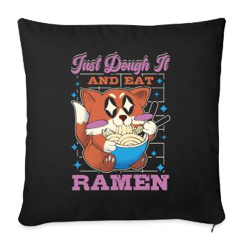 Simply knead and eat ramen | Ramen Lover - Sofa pillowcase 17,3'' x 17,3'' (45 x 45 cm) - black - Front