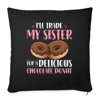 J’échange ma sœur contre des beignets | Beignet - Housse de coussin décorative 45 x 45 cm - noir - Devant