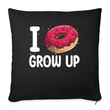 I Donut Grow Up | Donut Lover Tshirt | Funny - Sofa pillowcase 17,3'' x 17,3'' (45 x 45 cm) - black - Front