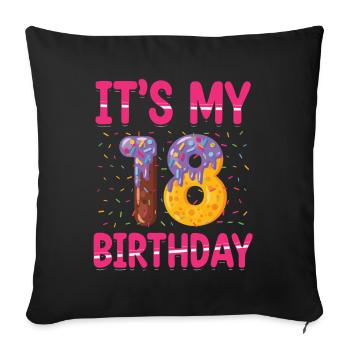 C’est mon 18e anniversaire | Saupoudrer des | à thème - Housse de coussin décorative 45 x 45 cm - noir - Devant