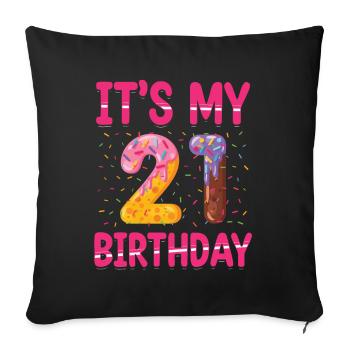 C’est mon 21e anniversaire | | du thème Sprinkles - Housse de coussin décorative 45 x 45 cm - noir - Devant