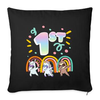 1st Birthday Dabbing Llama Unicorn Sloth | 1st - Sofa pillowcase 17,3'' x 17,3'' (45 x 45 cm) - black - Front