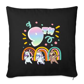 9th Birthday Dabbing Llama Unicorn Sloth | 9. - Sofa pillowcase 17,3'' x 17,3'' (45 x 45 cm) - black - Front