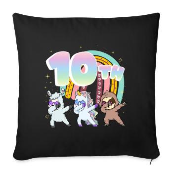10th Birthday Dabbing Llama Unicorn Sloth | - Sofa pillowcase 17,3'' x 17,3'' (45 x 45 cm) - black - Front