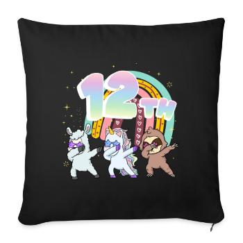 12th Birthday Dabbing Llama Unicorn Sloth | - Sofa pillowcase 17,3'' x 17,3'' (45 x 45 cm) - black - Front