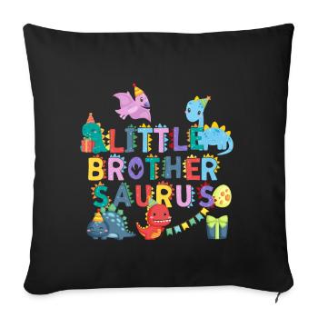 Little brother Saurus | Rawr Dinosaur Tshirt | - Sofa pillowcase 17,3'' x 17,3'' (45 x 45 cm) - black - Front