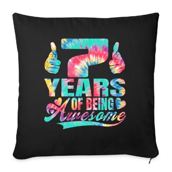 7th birthday or anniversary 7 years of being - Sofa pillowcase 17,3'' x 17,3'' (45 x 45 cm) - black - Front