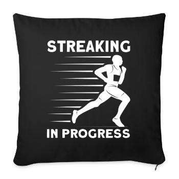 Motivation Streak Running Runner Marathon - Sofa pillowcase 17,3'' x 17,3'' (45 x 45 cm) - black - Front