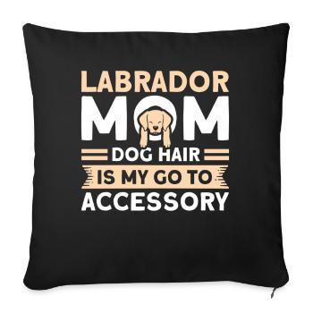 Haustier Labrador Mama Hund Labrador - Sofakissenbezug 45 x 45 cm - Schwarz - Vorne