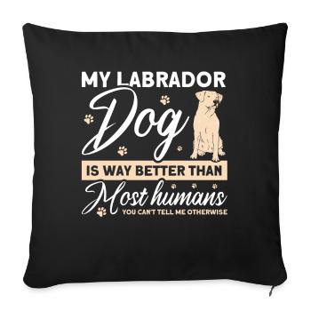 Haustier Labrador Mama Hund Labrador - Sofakissenbezug 45 x 45 cm - Schwarz - Vorne