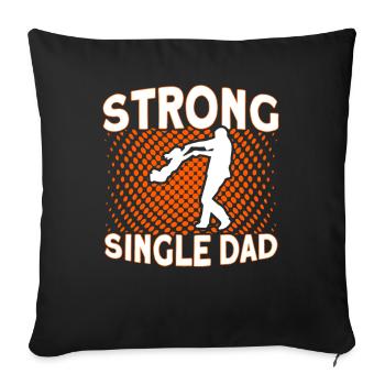 Père célibataire fort Fête des Pères - Housse de coussin décorative 45 x 45 cm - noir - Devant