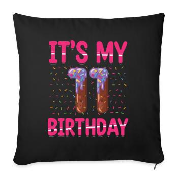 C’est mon 11e anniversaire | Saupoudrer des | à thème - Housse de coussin décorative 45 x 45 cm - noir - Devant