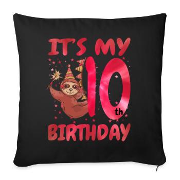 10th Birthday Cute Sloth Party Hat - Sofa pillowcase 17,3'' x 17,3'' (45 x 45 cm) - black - Front