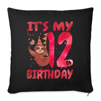 12th Birthday Cute Sloth Party Hut Themed - Sofa pillowcase 17,3'' x 17,3'' (45 x 45 cm) - black - Front
