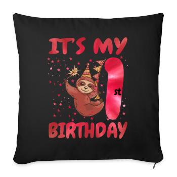 1st Birthday Cute Sloth Party Hut Themed Birthday - Sofa pillowcase 17,3'' x 17,3'' (45 x 45 cm) - black - Front