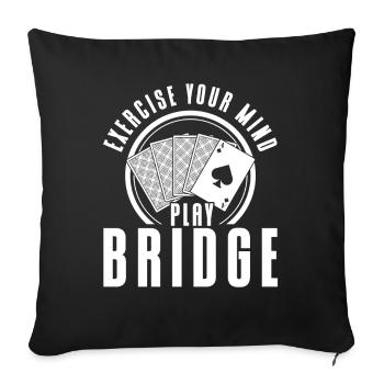 Entraînez le jeu de l’ Bridge - Housse de coussin décorative 45 x 45 cm - noir - Devant