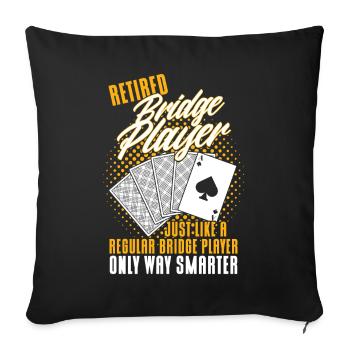 Les joueurs de bridge à la retraite tout simplement plus intelligents - Housse de coussin décorative 45 x 45 cm - noir - Devant
