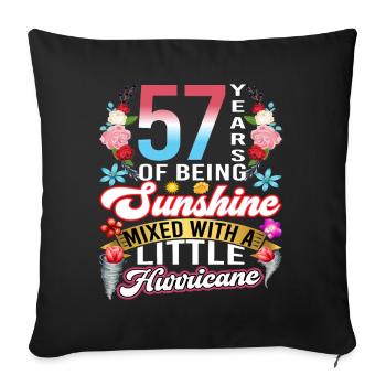 57 years of sunshine mixed with a small - Sofa pillowcase 17,3'' x 17,3'' (45 x 45 cm) - black - Front