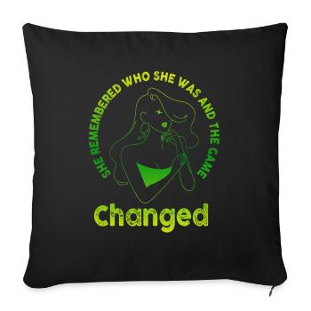 She Remembered Who She Was And The Game Changed - Sofa pillowcase 17,3'' x 17,3'' (45 x 45 cm) - black - Front