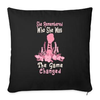 She Remembered Who She Was And The Game Changed - Sofa pillowcase 17,3'' x 17,3'' (45 x 45 cm) - black - Front