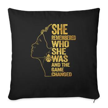 She Remembered Who She Was And The Game Changed - Sofa pillowcase 17,3'' x 17,3'' (45 x 45 cm) - black - Front