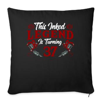 This ink legend turns 37 Fantastic 37. - Sofa pillowcase 17,3'' x 17,3'' (45 x 45 cm) - black - Front