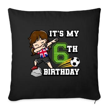 Football girl c’est mon 6ème anniversaire - Housse de coussin décorative 45 x 45 cm - noir - Devant
