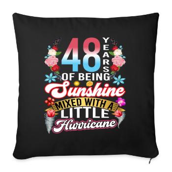 48 years of sunshine mixed with a small - Sofa pillowcase 17,3'' x 17,3'' (45 x 45 cm) - black - Front