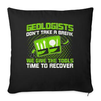 Les géologues ne prennent pas de pause Les outils récupèrent - Housse de coussin décorative 45 x 45 cm - noir - Devant