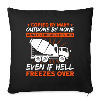 Always brings his work to the end of hell frozen - Sofa pillowcase 17,3'' x 17,3'' (45 x 45 cm) - black - Front