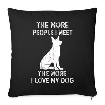 The More People I Meet The More I Like My Dog - Sofa pillowcase 17,3'' x 17,3'' (45 x 45 cm) - black - Front