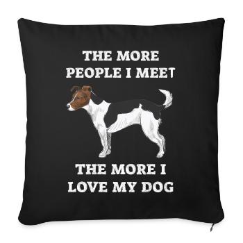 The More People I Meet The More I Like My Dog - Sofa pillowcase 17,3'' x 17,3'' (45 x 45 cm) - black - Front