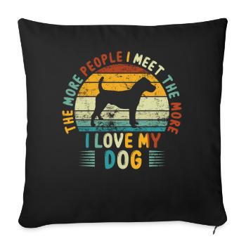 The More People I Meet The More I Like My Dog - Sofa pillowcase 17,3'' x 17,3'' (45 x 45 cm) - black - Front