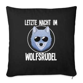 Letzte Nacht Im Wolfsrudel Junggesellenabschied - Sofakissenbezug 45 x 45 cm - Schwarz - Vorne
